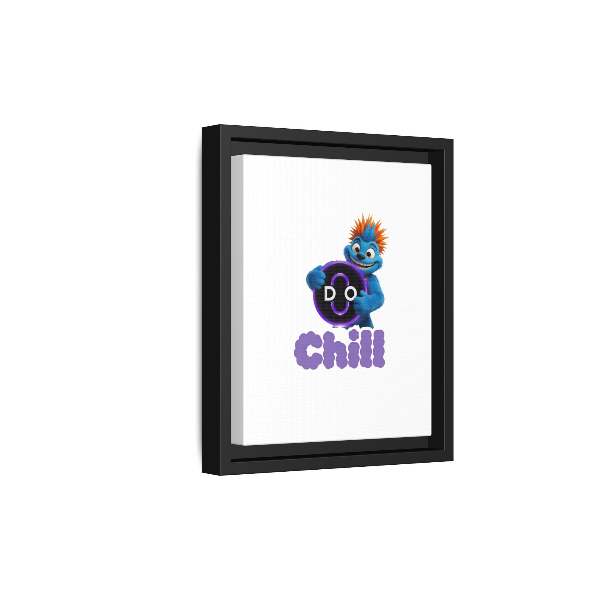 Do Chill Canvas Print — Framed Matte Wall Art (Colorful Cartoon Character)
