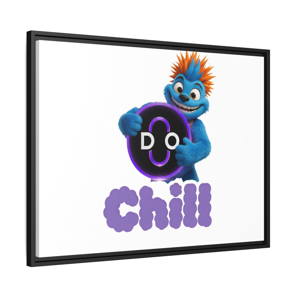 Do Chill Canvas Print — Framed Matte Wall Art (Colorful Cartoon Character)