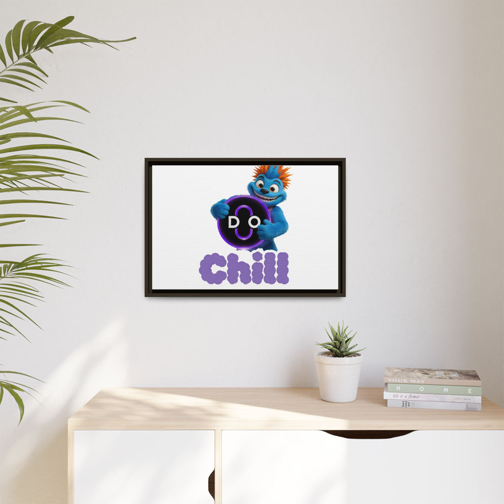 Do Chill Canvas Print — Framed Matte Wall Art (Colorful Cartoon Character)