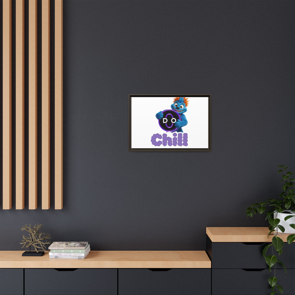 Do Chill Canvas Print — Framed Matte Wall Art (Colorful Cartoon Character)