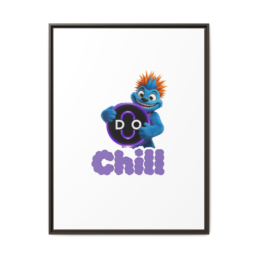 Do Chill Canvas Print — Framed Matte Wall Art (Colorful Cartoon Character)