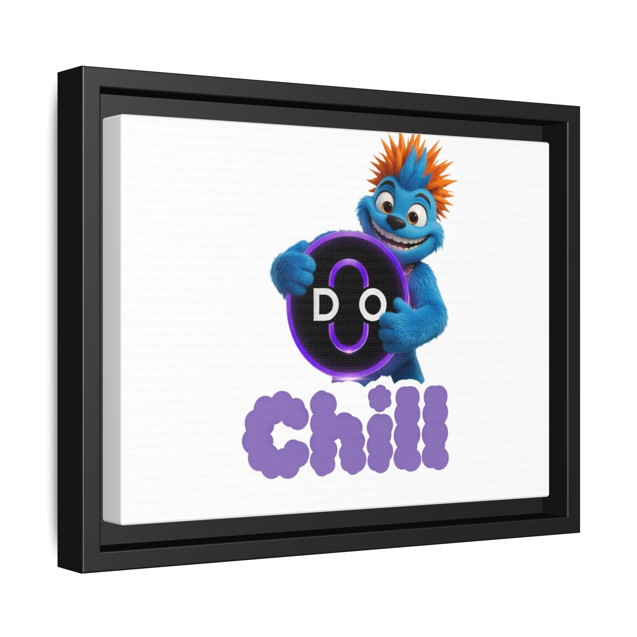 Do Chill Canvas Print — Framed Matte Wall Art (Colorful Cartoon Character)