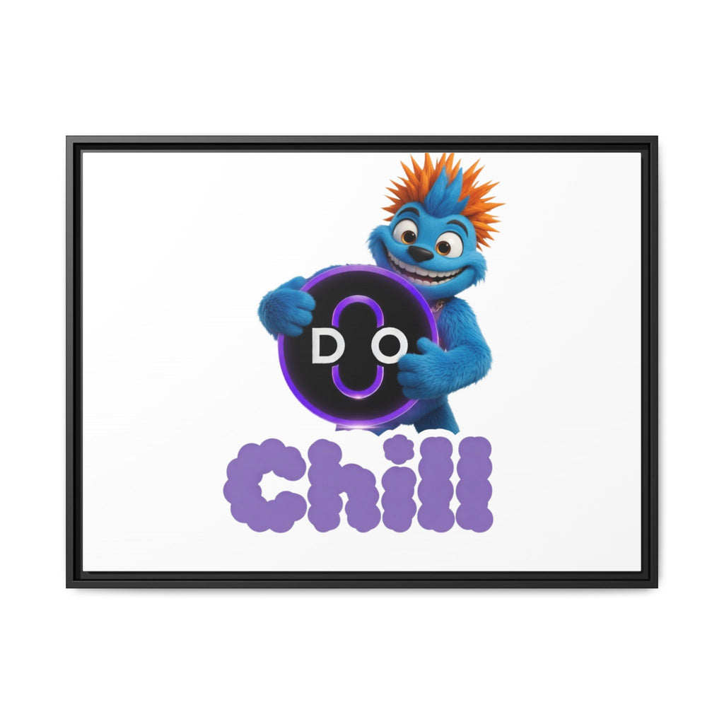 Do Chill Canvas Print — Framed Matte Wall Art (Colorful Cartoon Character)
