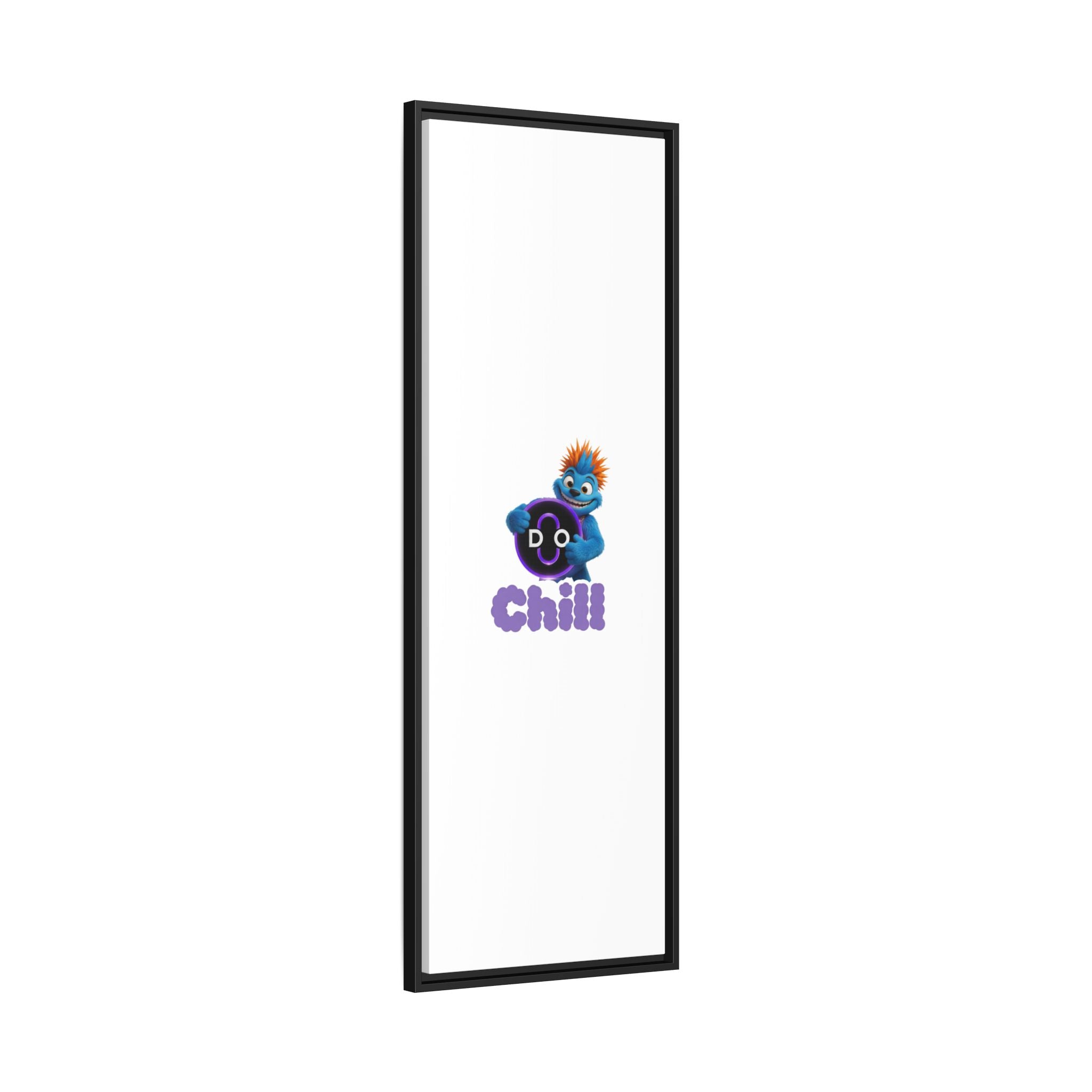 Do Chill Canvas Print — Framed Matte Wall Art (Colorful Cartoon Character)