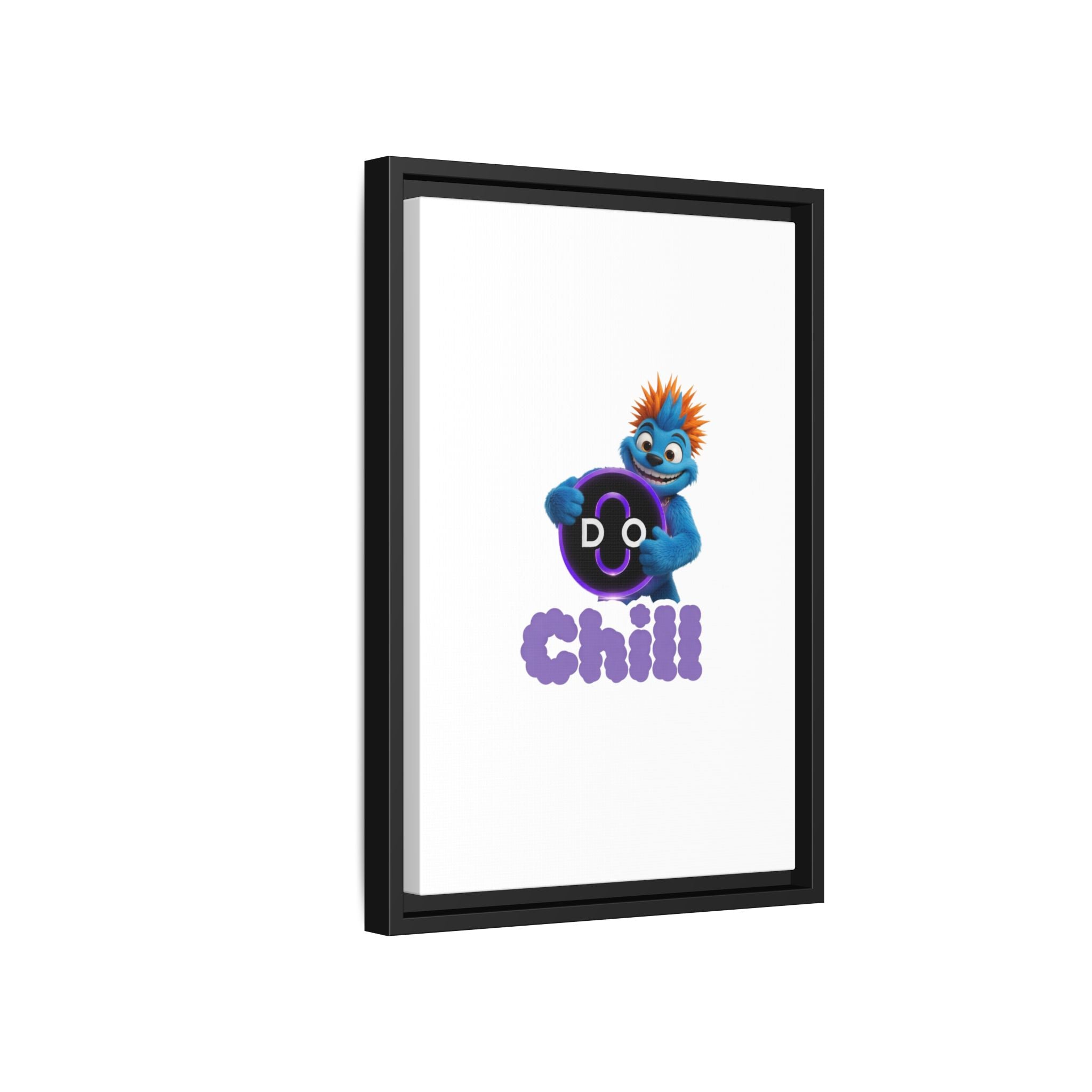 Do Chill Canvas Print — Framed Matte Wall Art (Colorful Cartoon Character)