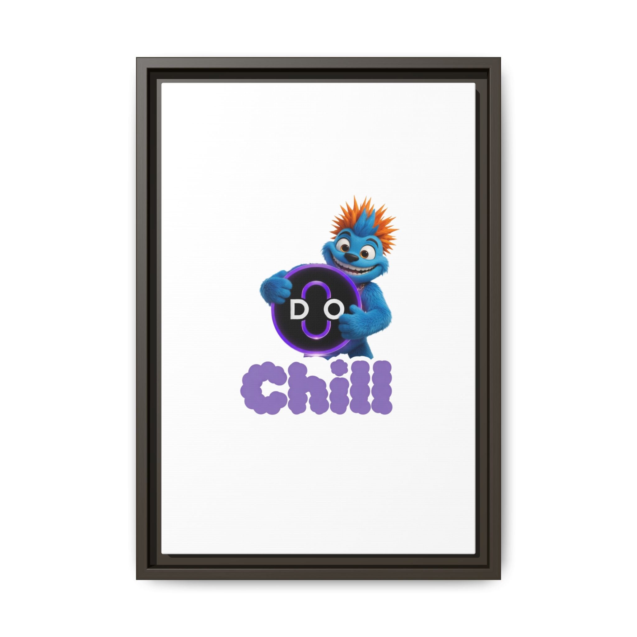 Do Chill Canvas Print — Framed Matte Wall Art (Colorful Cartoon Character)