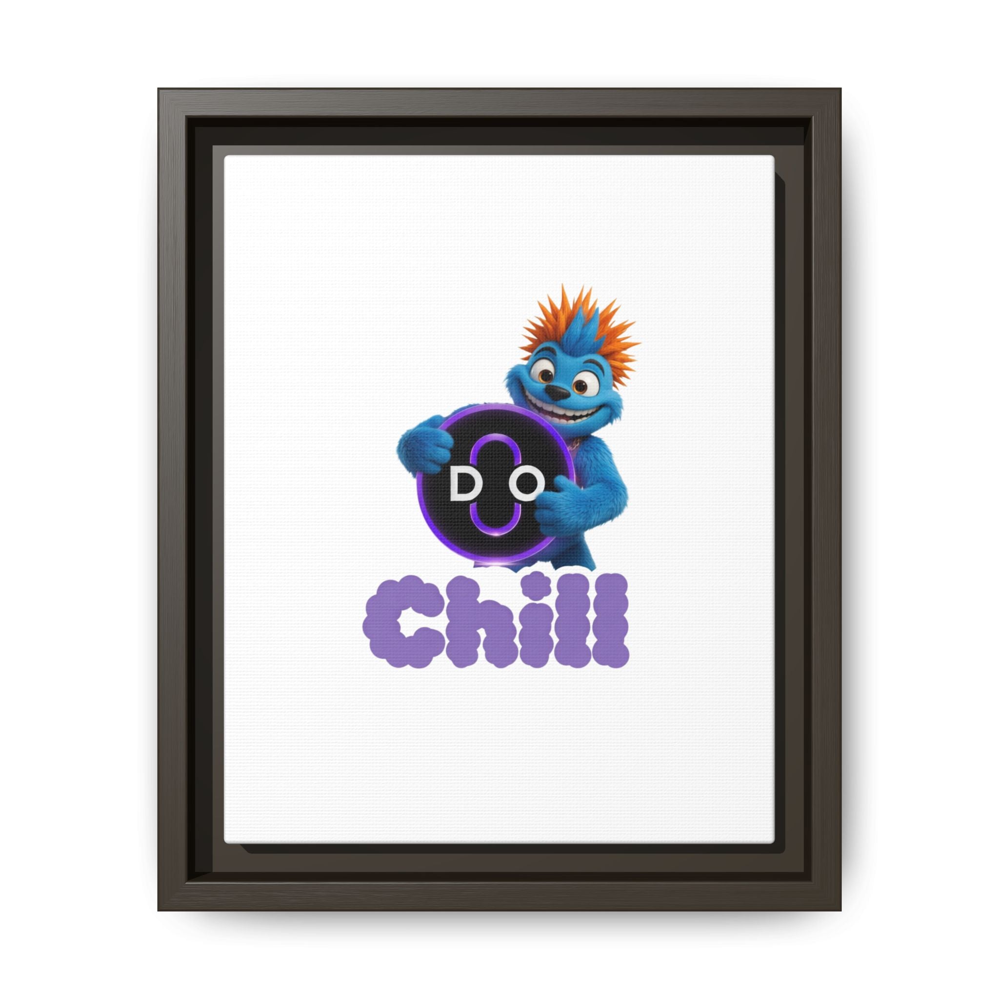 Do Chill Canvas Print — Framed Matte Wall Art (Colorful Cartoon Character)