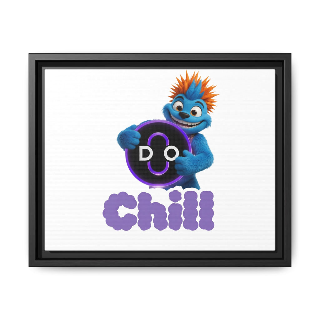 Do Chill Canvas Print — Framed Matte Wall Art (Colorful Cartoon Character)