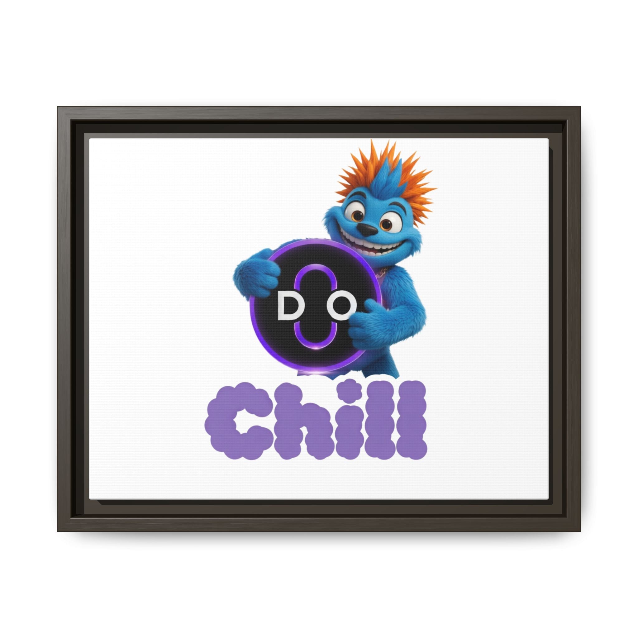 Do Chill Canvas Print — Framed Matte Wall Art (Colorful Cartoon Character)