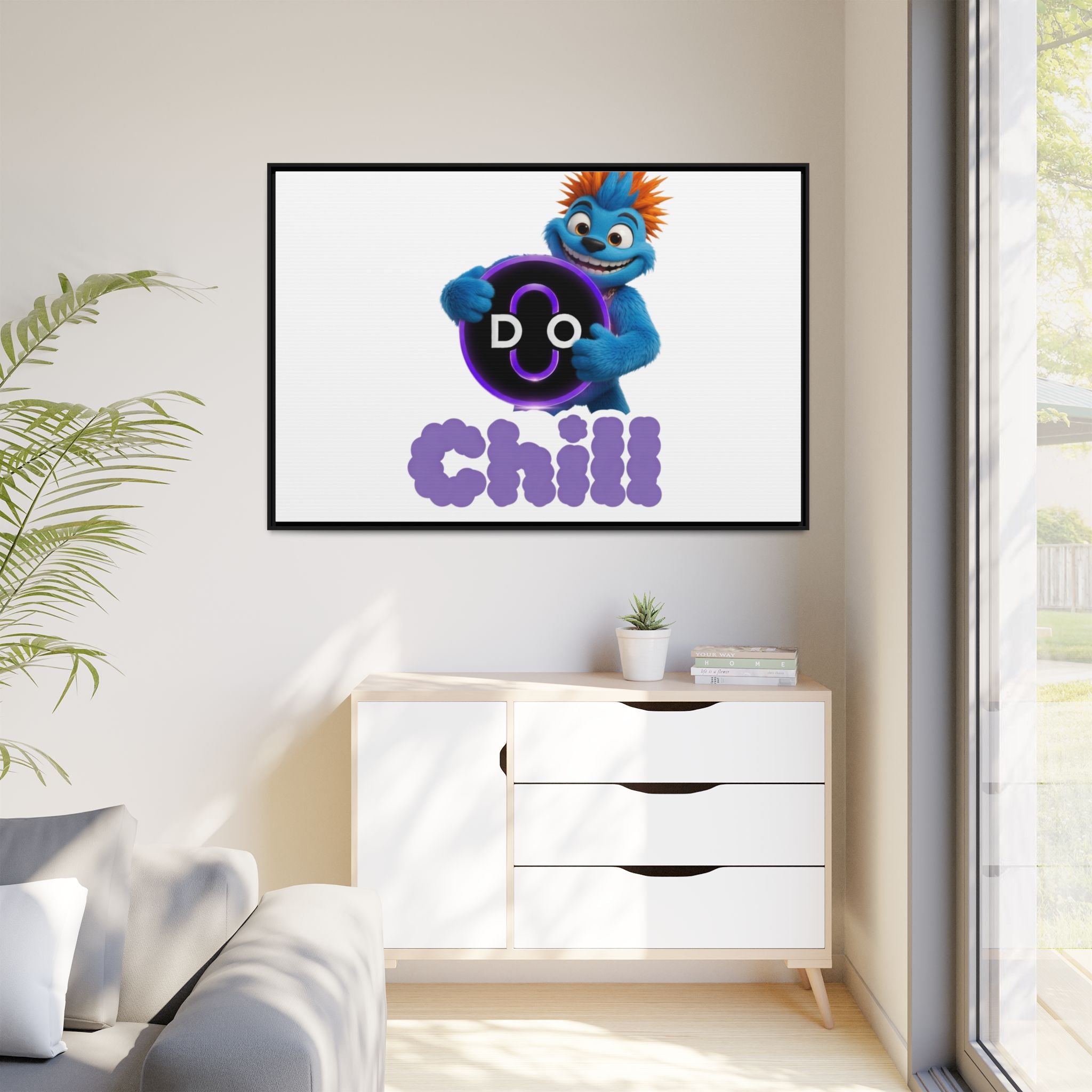 Do Chill Canvas Print — Framed Matte Wall Art (Colorful Cartoon Character)