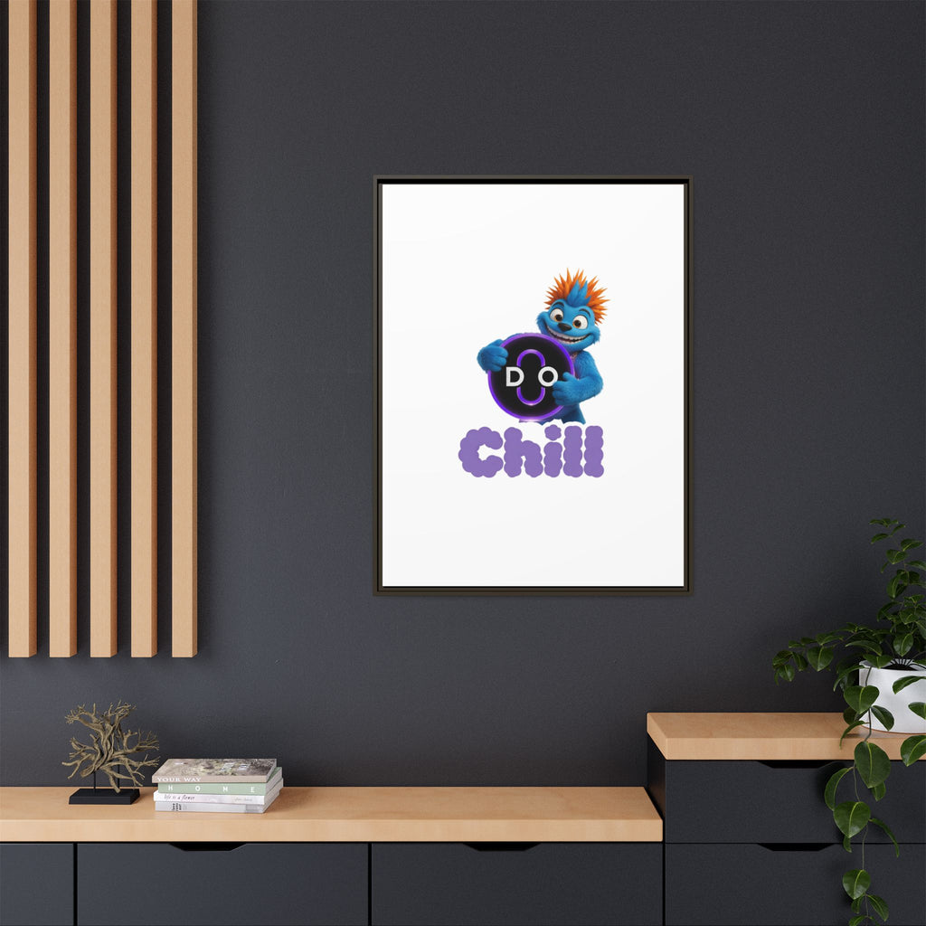 Do Chill Canvas Print — Framed Matte Wall Art (Colorful Cartoon Character)