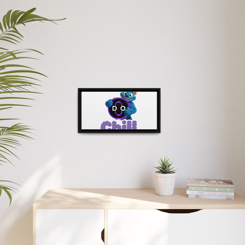 Do Chill Canvas Print — Framed Matte Wall Art (Colorful Cartoon Character)