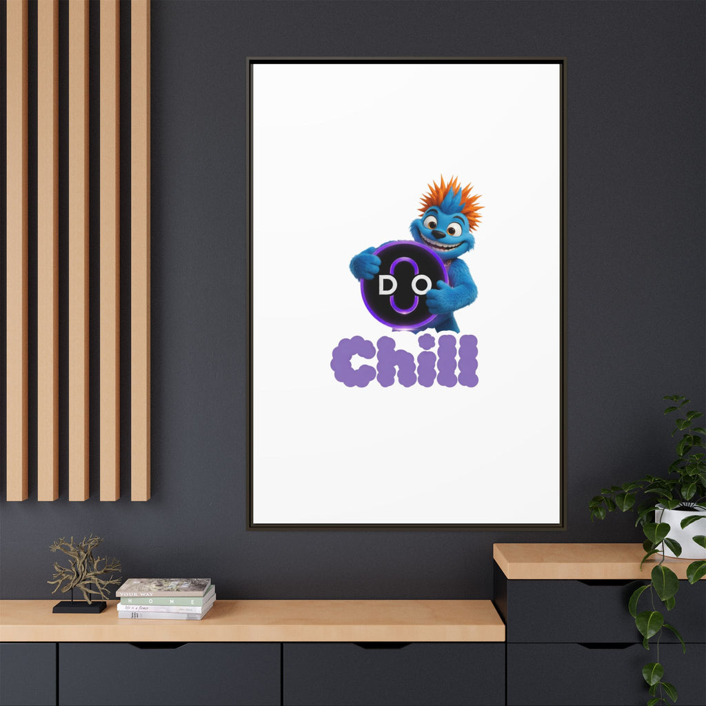Do Chill Canvas Print — Framed Matte Wall Art (Colorful Cartoon Character)