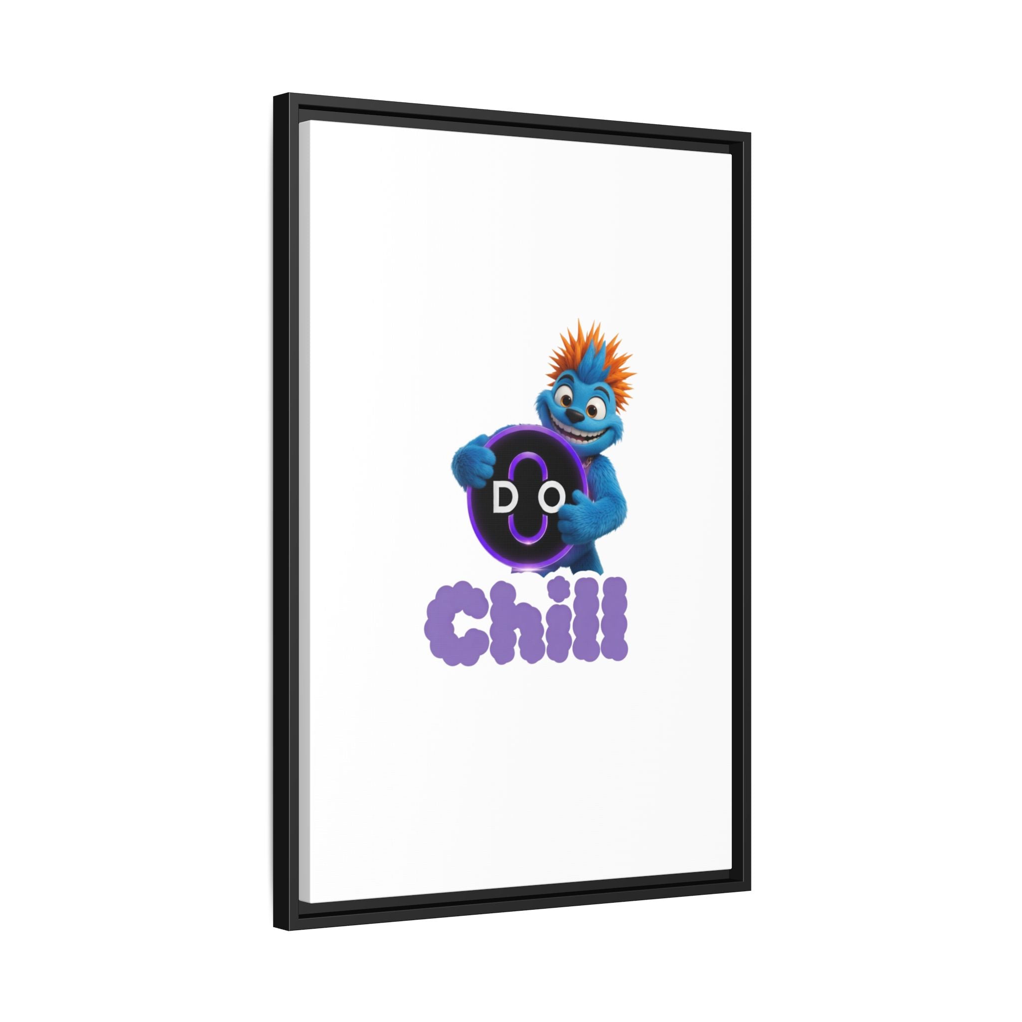 Do Chill Canvas Print — Framed Matte Wall Art (Colorful Cartoon Character)