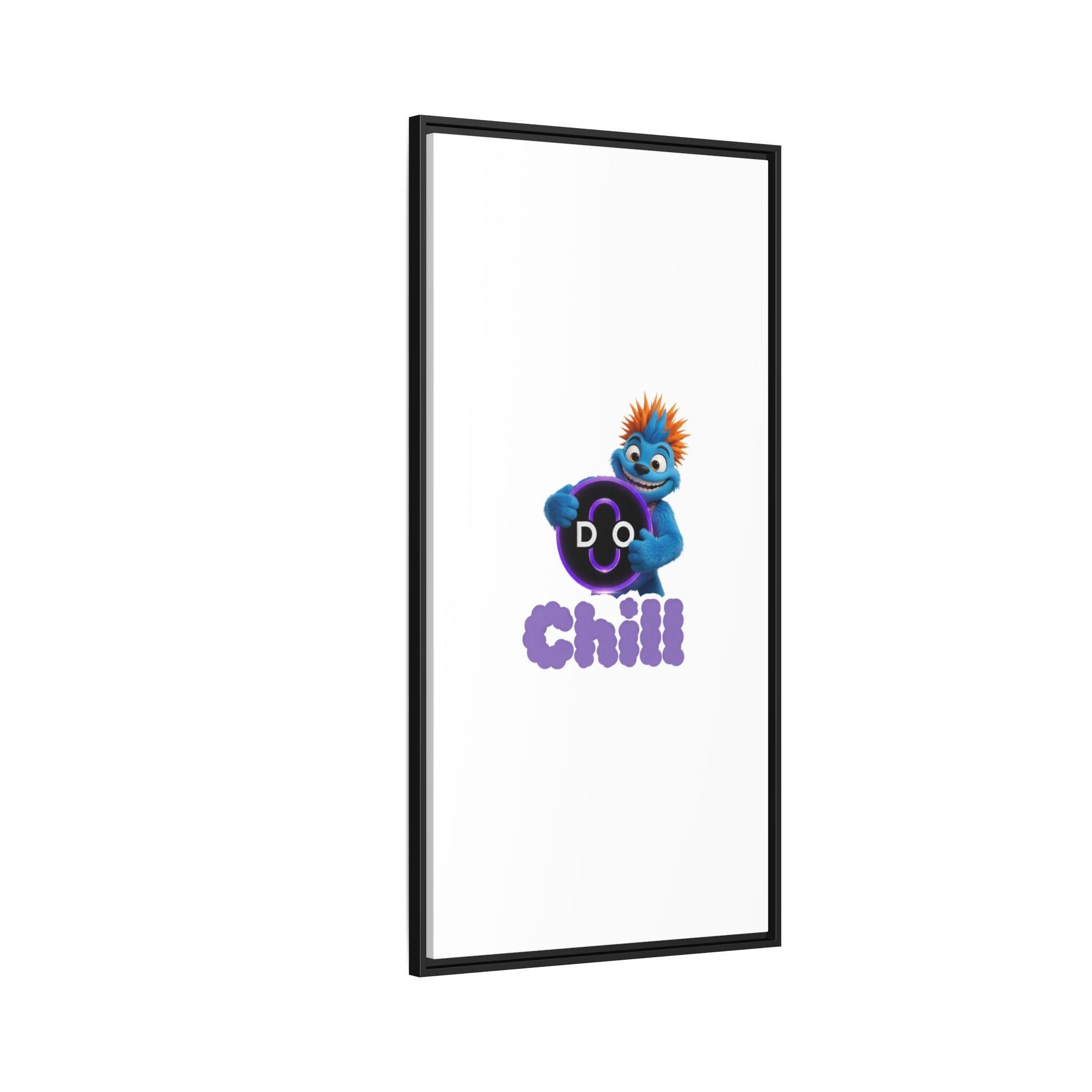Do Chill Canvas Print — Framed Matte Wall Art (Colorful Cartoon Character)