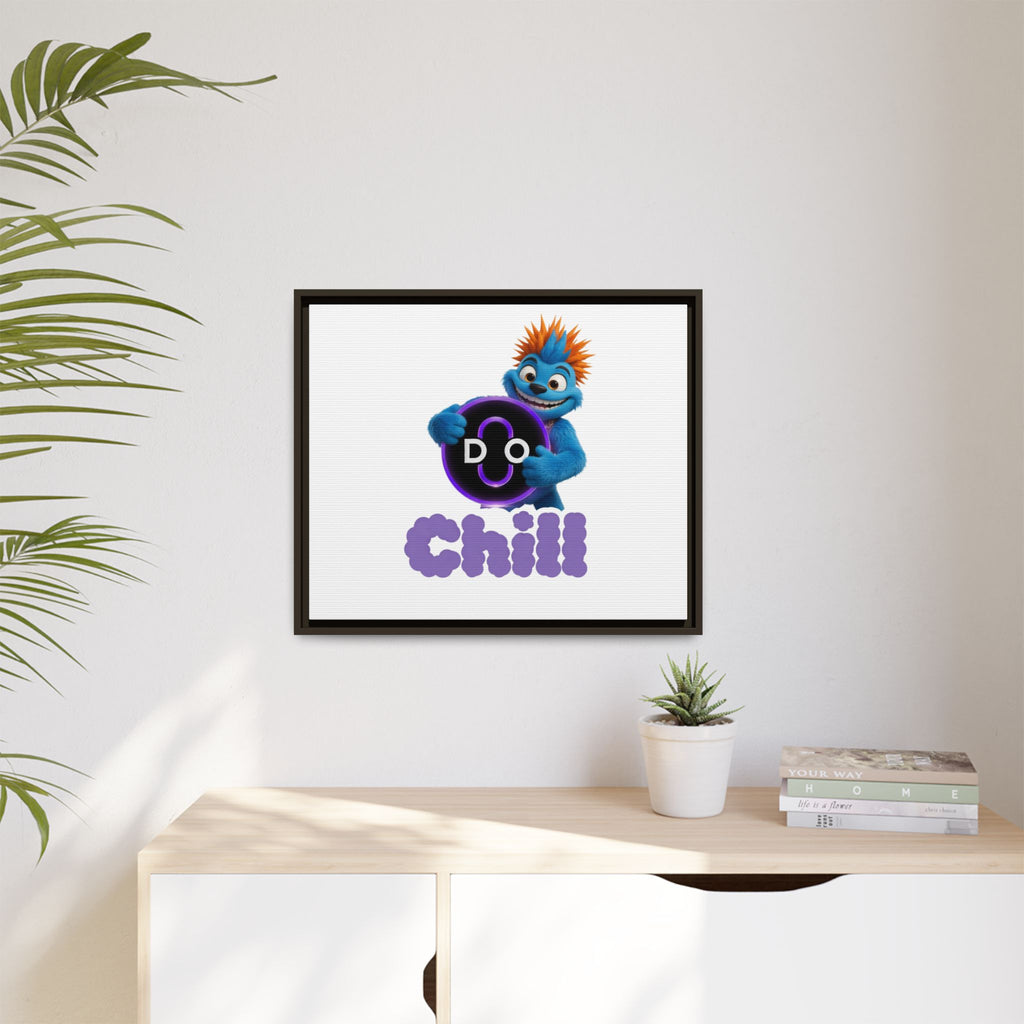 Do Chill Canvas Print — Framed Matte Wall Art (Colorful Cartoon Character)