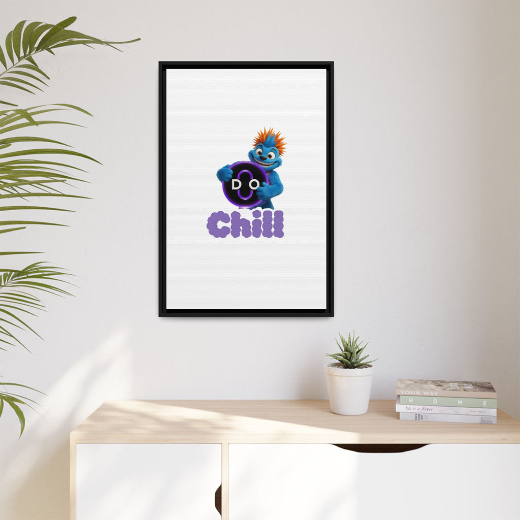 Do Chill Canvas Print — Framed Matte Wall Art (Colorful Cartoon Character)