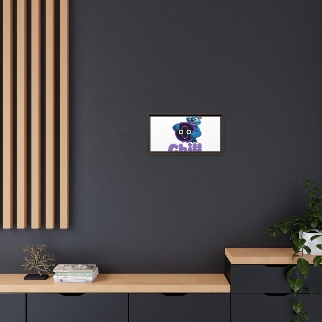 Do Chill Canvas Print — Framed Matte Wall Art (Colorful Cartoon Character)