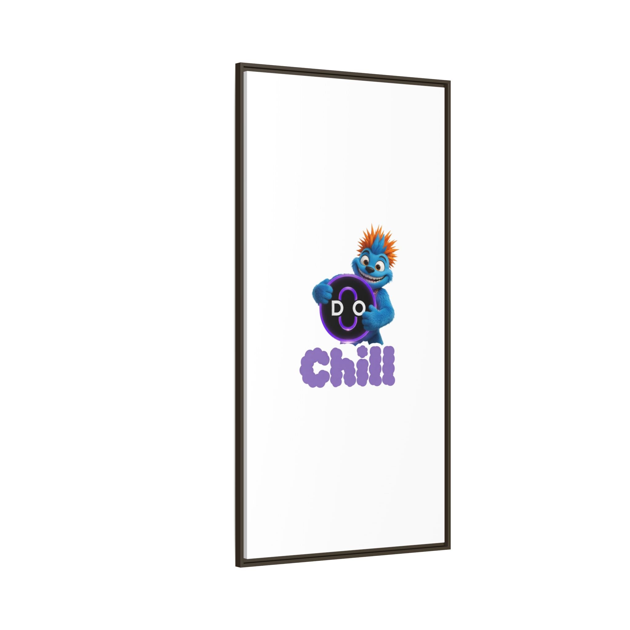 Do Chill Canvas Print — Framed Matte Wall Art (Colorful Cartoon Character)