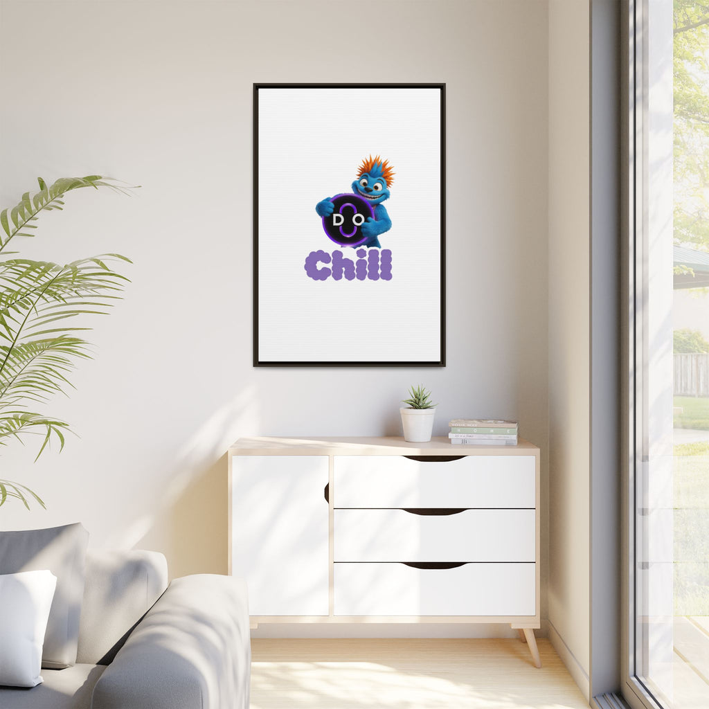 Do Chill Canvas Print — Framed Matte Wall Art (Colorful Cartoon Character)