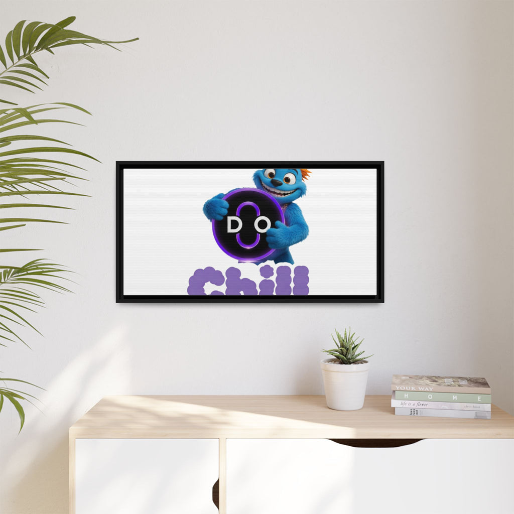 Do Chill Canvas Print — Framed Matte Wall Art (Colorful Cartoon Character)