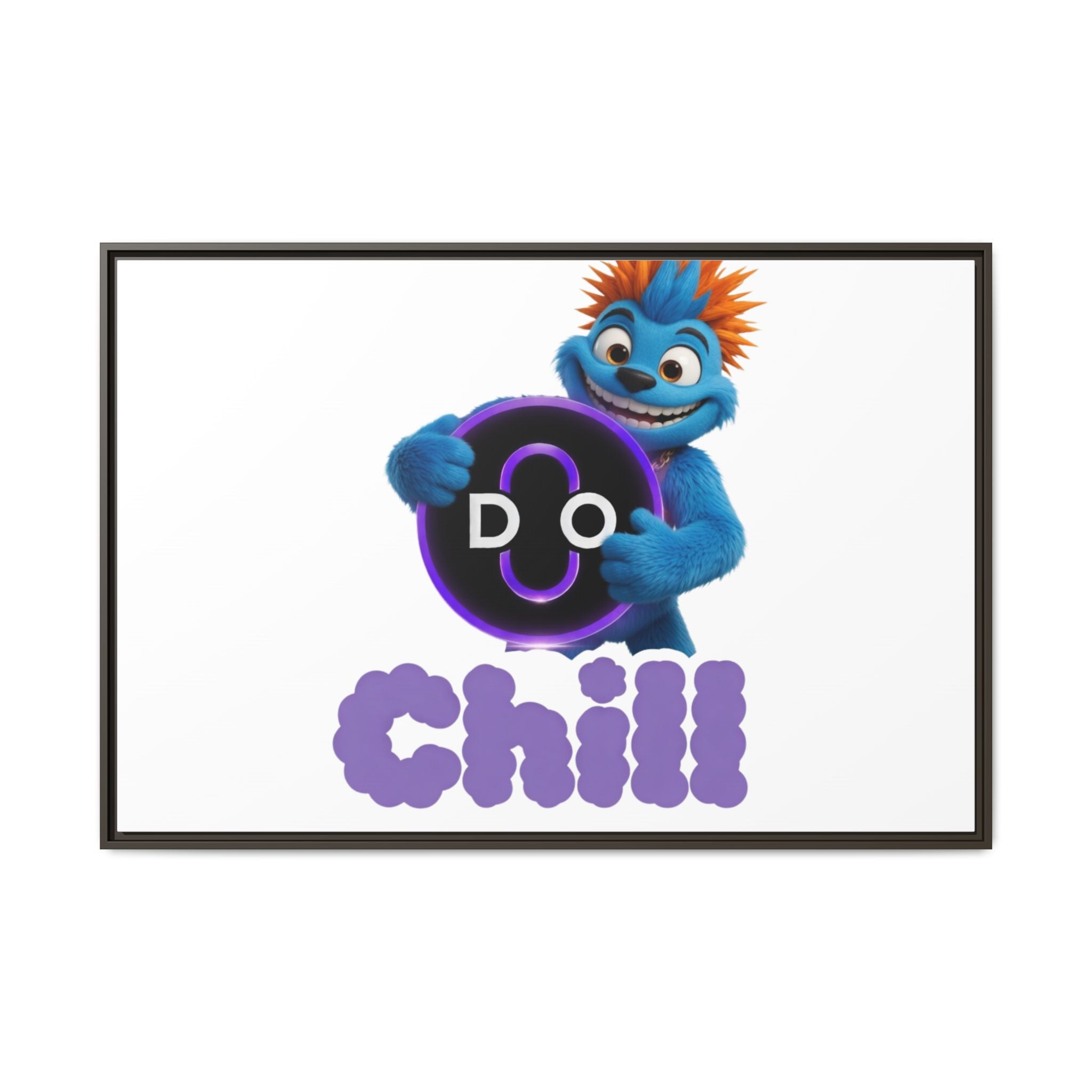 Do Chill Canvas Print — Framed Matte Wall Art (Colorful Cartoon Character)