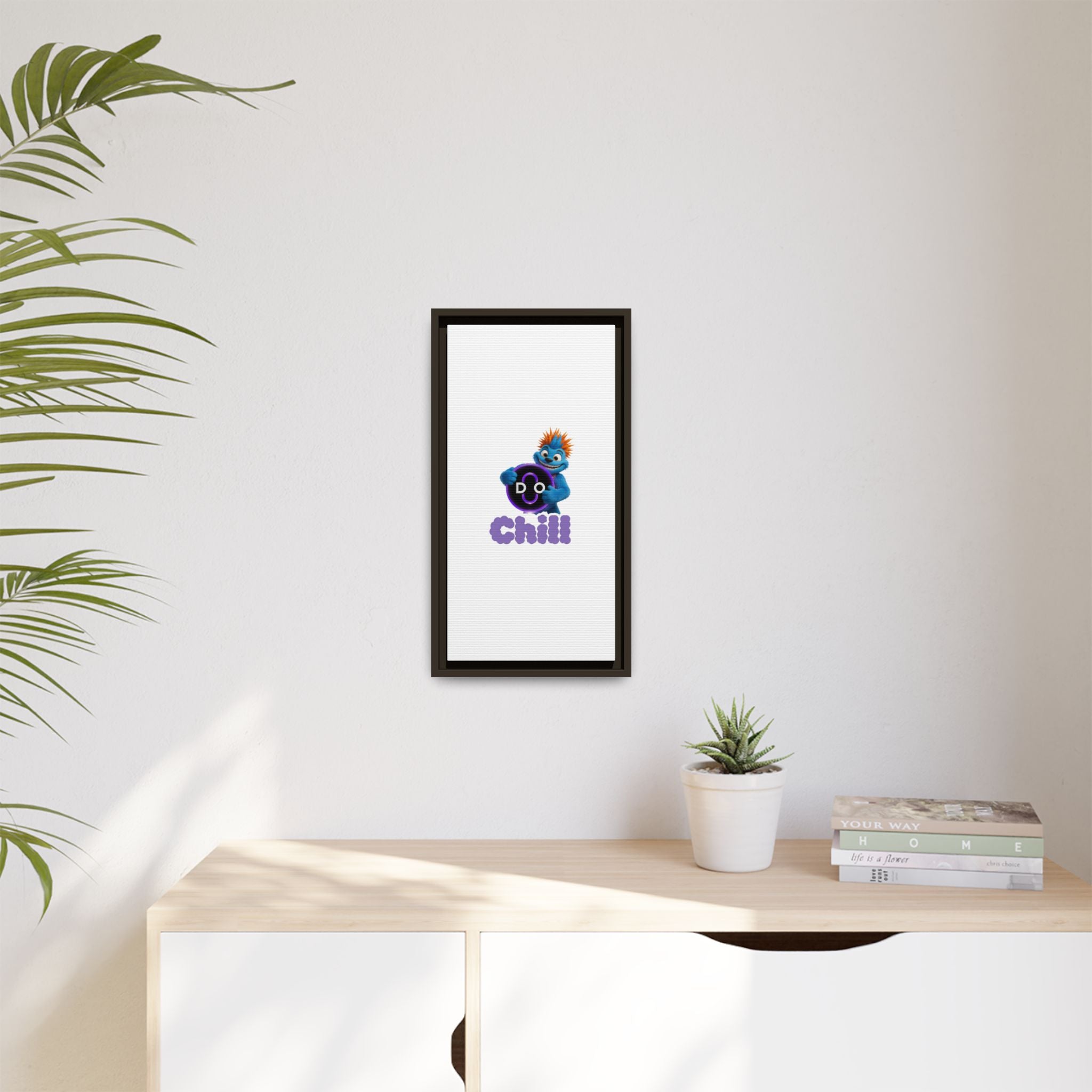 Do Chill Canvas Print — Framed Matte Wall Art (Colorful Cartoon Character)
