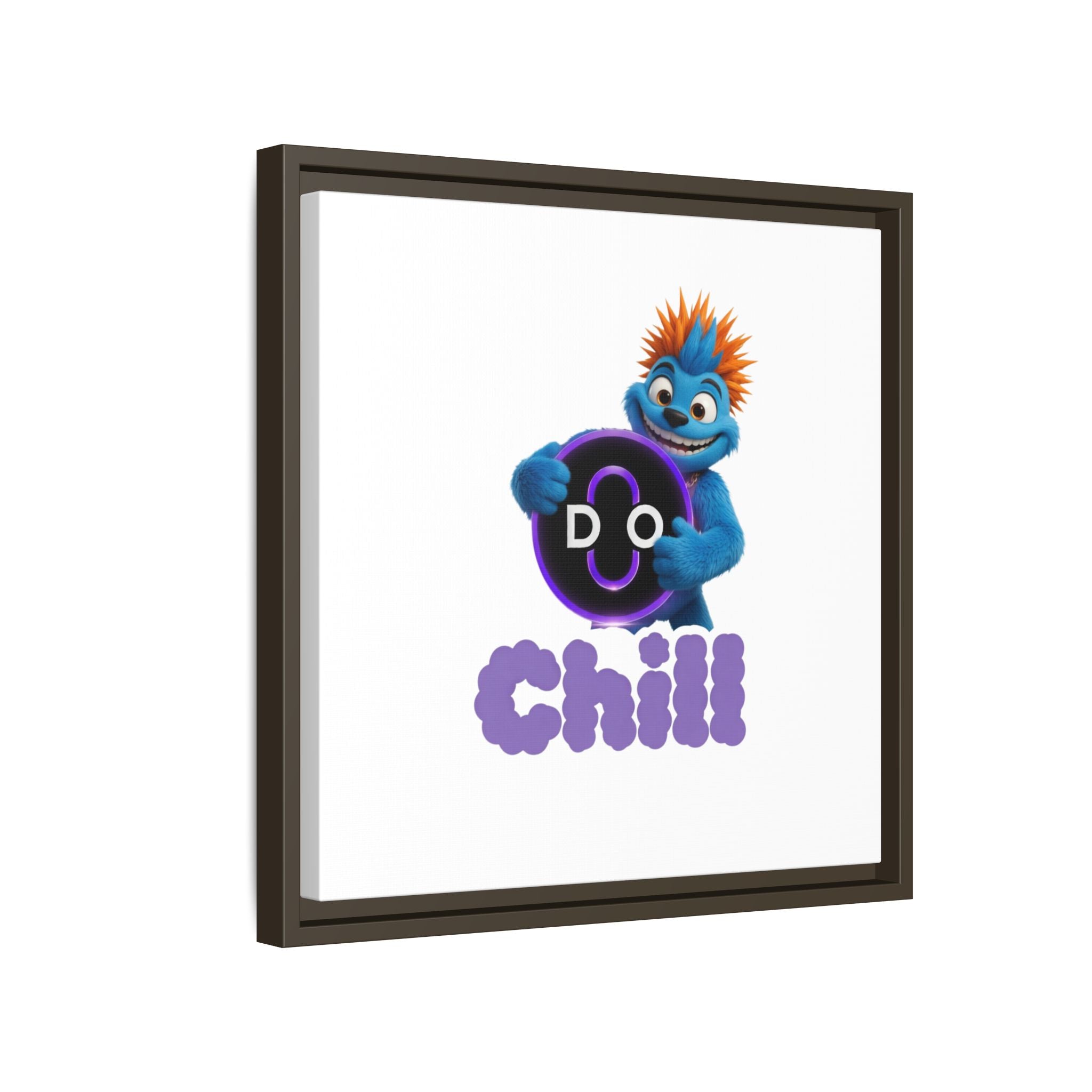 Do Chill Canvas Print — Framed Matte Wall Art (Colorful Cartoon Character)