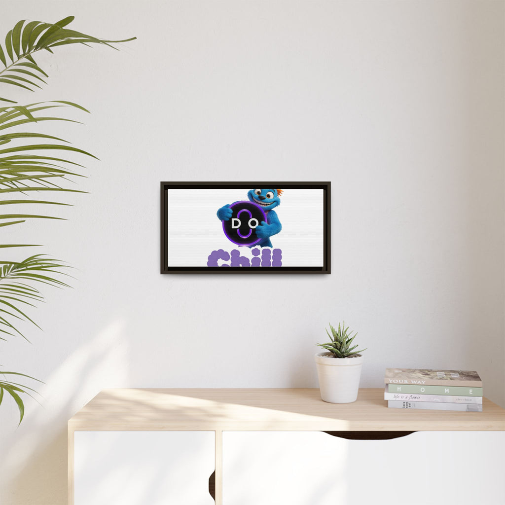 Do Chill Canvas Print — Framed Matte Wall Art (Colorful Cartoon Character)